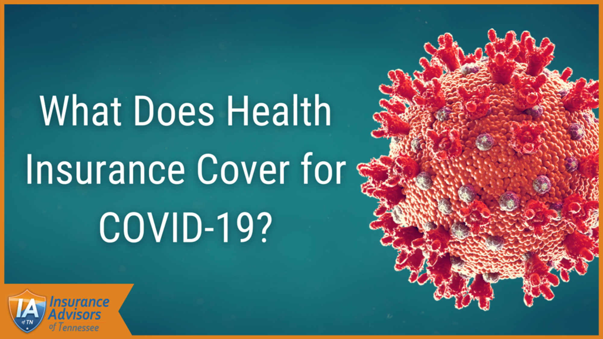 what-does-health-insurance-cover-for-covid-19-insurance-advisors-of